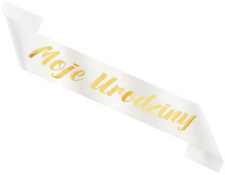 Szarfa Urodzinowa MOJE URODZINY Biała Złota 160cm