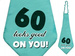 Krawat "60 LOOKS GOOD ON YOU!", 1 szt.