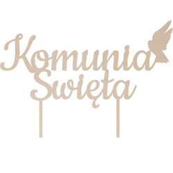 Topper na Tort KOMUNIA ŚWIĘTA Gołąbek DREWNIANY