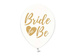 Balony przezroczyste Bride to be złote 30cm 1 szt.