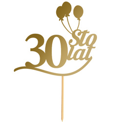 Topper na Tort 30 STO LAT Urodziny ZŁOTY