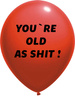 Balony pastelowe You're old as Shit 14 cali, 1szt.