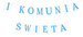 Baner KOMUNIA ŚWIĘTA, Niebieski, 1kpl.